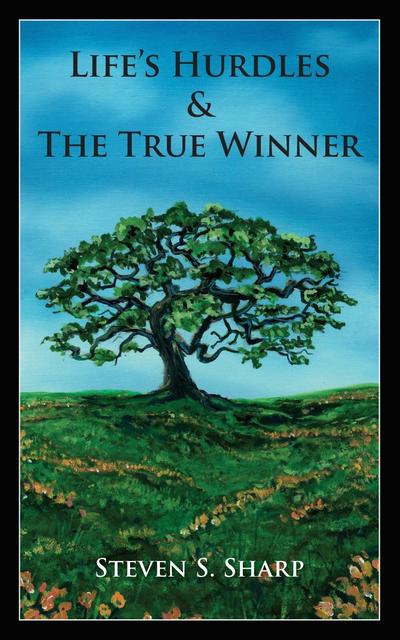 Life’s Hurdles & The True Winner