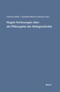 Hegels Vorlesungen über die Philosophie der Weltge