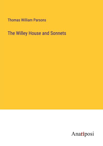 The Willey House and Sonnets