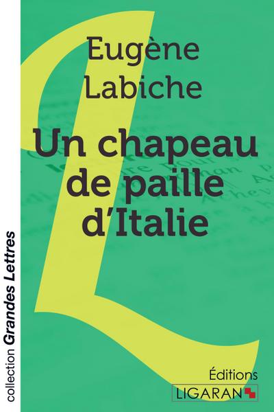 Un chapeau de paille d’Italie (grands caractères)