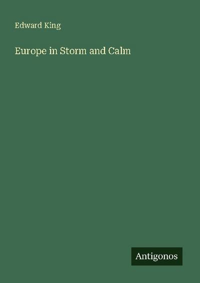 Europe in Storm and Calm