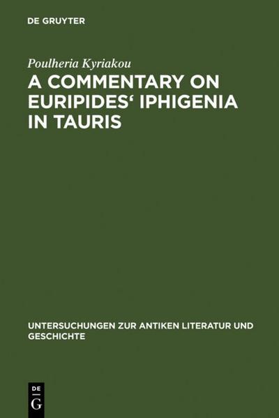 A Commentary on Euripides’ Iphigenia in Tauris