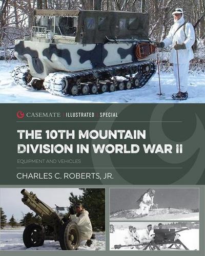 The 10th Mountain Division in World War II