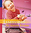 Essensspaß für kleine Kinder