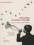 Networking Surrealism in the USA
