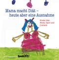 Mama macht Diät - heute aber eine Ausnahme: Kinder über Mode, Sport und Coolsein
