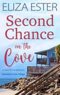 Second Chance on the Cove (Chickadee Cove, #2)