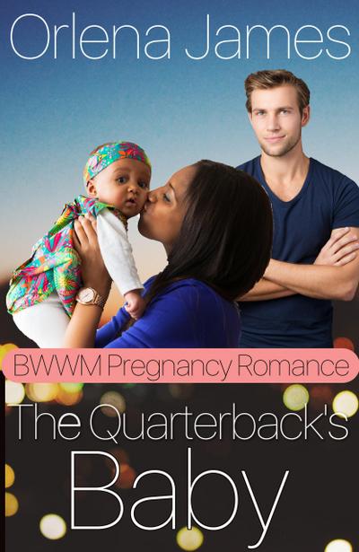 The Quarterback’s Baby (BWWM Pregnancy Romance)