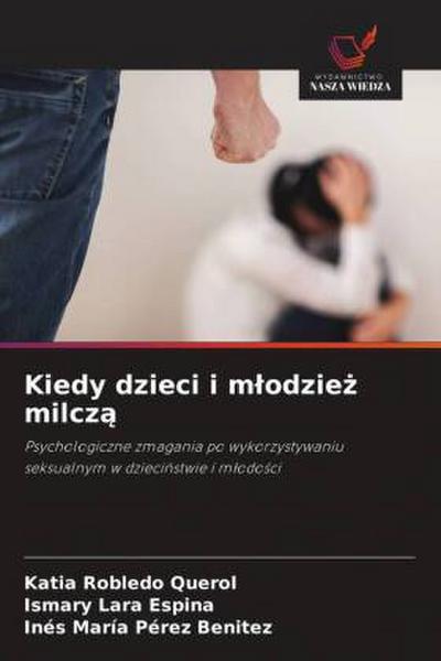 Kiedy dzieci i m¿odzie¿ milcz¿