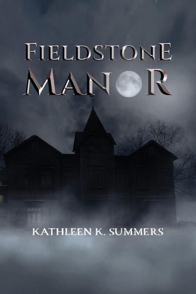 Fieldstone Manor