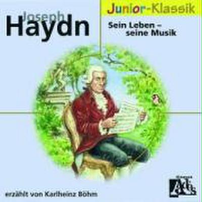 J.Haydn: Sein Leben-Seine Musik(Eloquence Junior)
