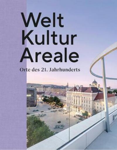 Welt Kultur Areale