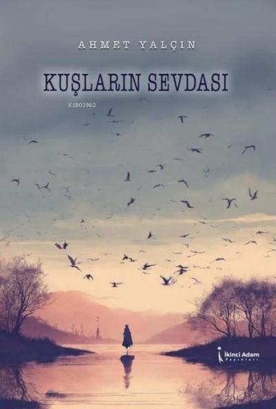 Kuslarin Sevdasi