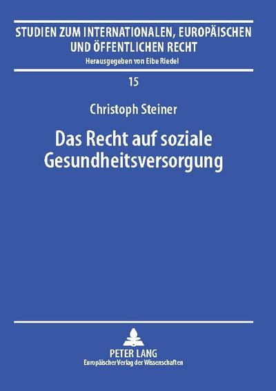 Das Recht auf soziale Gesundheitsversorgung