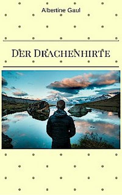 Der Drachenhirte