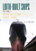 Leith-Built Ships Volume 4