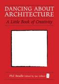 Dancing About Architecture