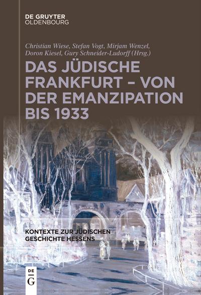 Das jüdische Frankfurt – von der Emanzipation bis 1933