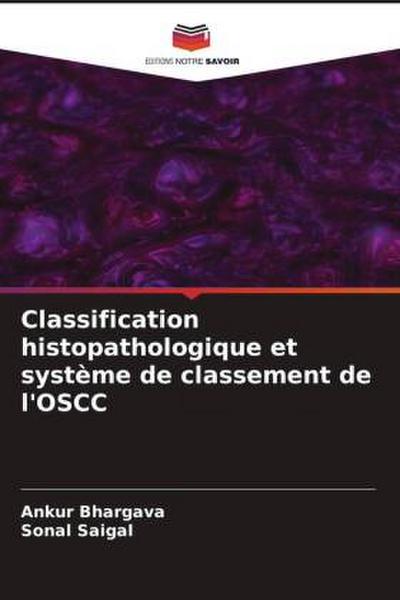 Classification histopathologique et système de classement de l’OSCC