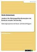 Analyse des Meinungsführerkonzeptes im Kontext sozialer Netzwerke