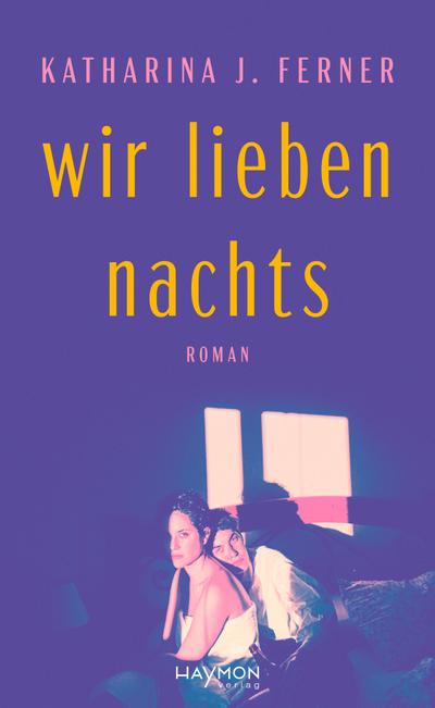 Wir lieben nachts