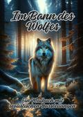 Im Bann des Wolfes
