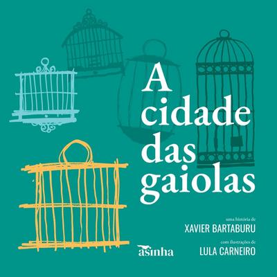A cidade das gaiolas