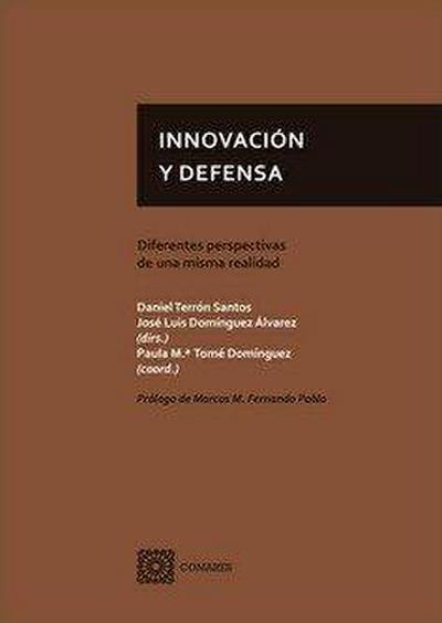 Innovación y defensa : diferentes perspectivas de una misma realidad