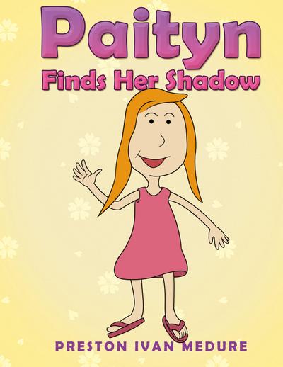 Paityn Finds Her Shadow