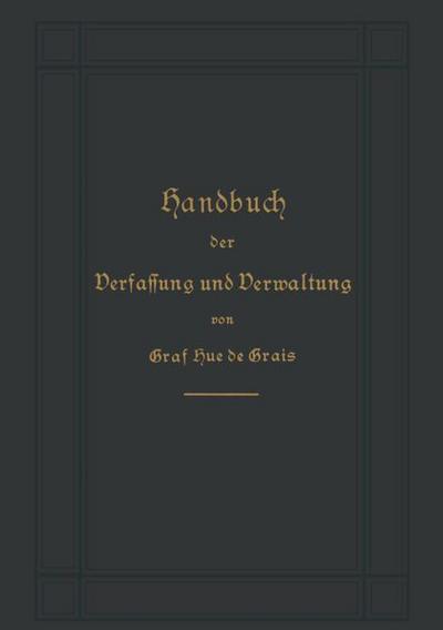 Handbuch der Verfassung und Verwaltung in Preußen und dem Deutschen Reiche