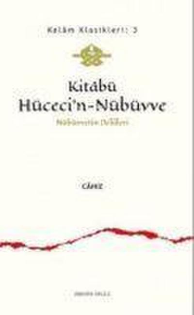Kitabü Hücecin-Nübüvve - Nübüvvetin Delilleri
