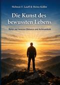 Die Kunst des bewussten Lebens
