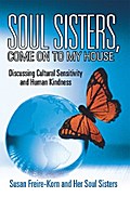 Soul Sisters, Come on to My House