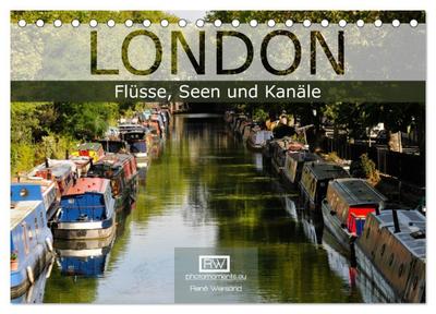 London - Flüsse, Seen und Kanäle (Tischkalender 2024 DIN A5 quer), CALVENDO Monatskalender