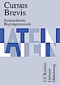 Cursus Brevis - Einbändiges Unterrichtswerk für spät beginnendes Latein - Ausgabe für alle Bundesländer