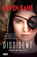 Dissident (Tracker Trilogy, #2)