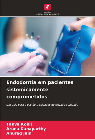 Endodontia em pacientes sistemicamente comprometidos