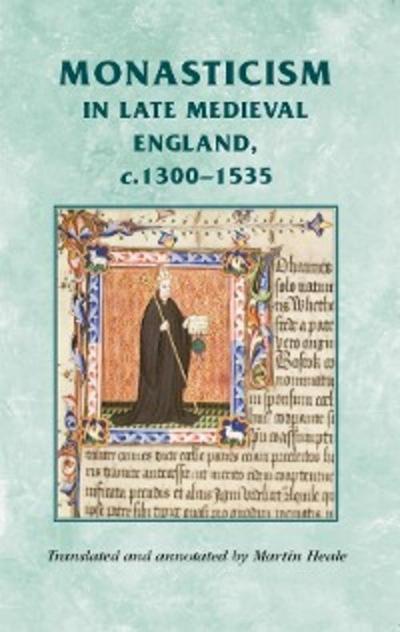 Monasticism in late medieval England, c.1300–1535