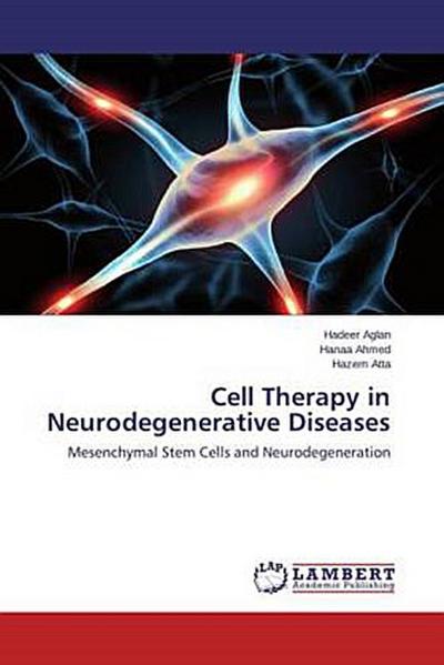 Cell Therapy in Neurodegenerative Diseases