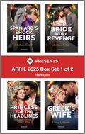 Harlequin Presents April 2025 - Box Set 1 of 2