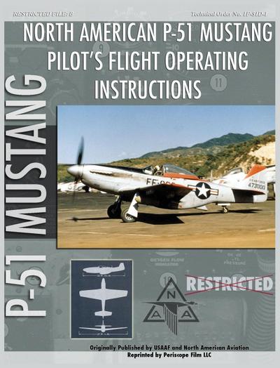 P-51 Mustang Pilot’s Flight Operating Instructions