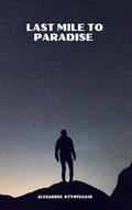 Last Mile to Paradise