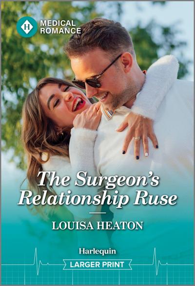 The Surgeon’s Relationship Ruse