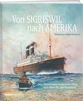 Von Sigriswil nach Amerika