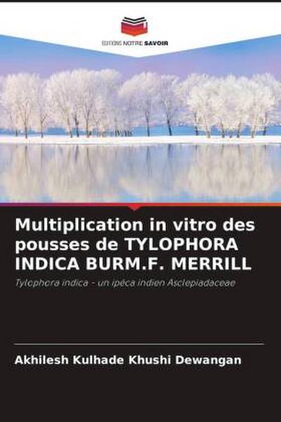 Multiplication in vitro des pousses de TYLOPHORA INDICA BURM.F. MERRILL