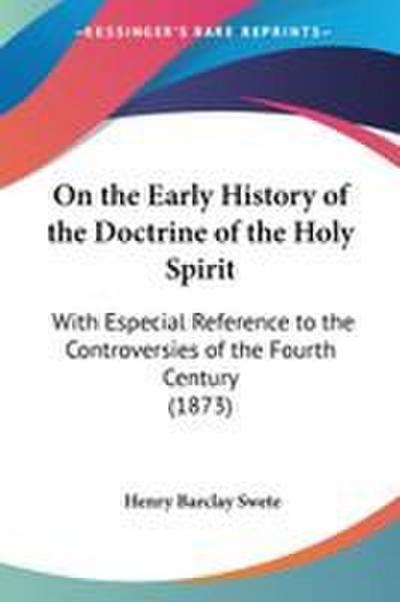 On the Early History of the Doctrine of the Holy Spirit