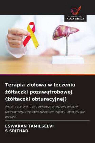 Terapia zio¿owa w leczeniu ¿ó¿taczki pozaw¿trobowej (¿ó¿taczki obturacyjnej)