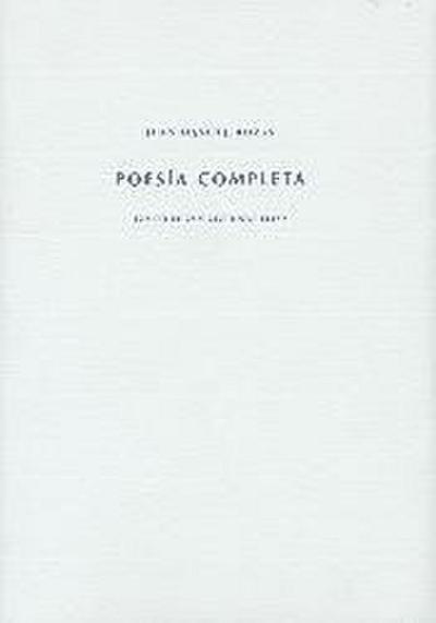 Rozas López, J: Poesía completa