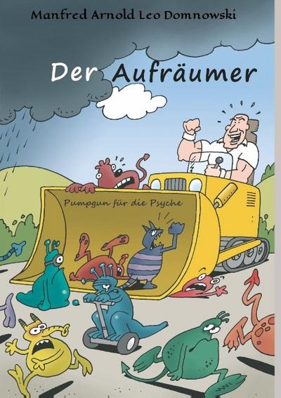 DER AUFRÄUMER