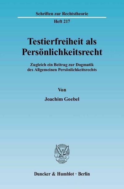Testierfreiheit als Persönlichkeitsrecht.